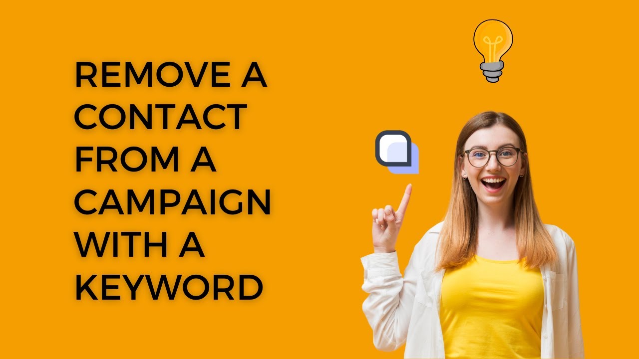 Remove a Contact from a Campaign with a Keyword