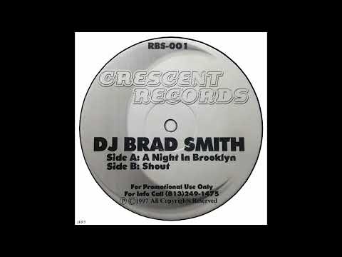 DJ Brad Smith – Shout