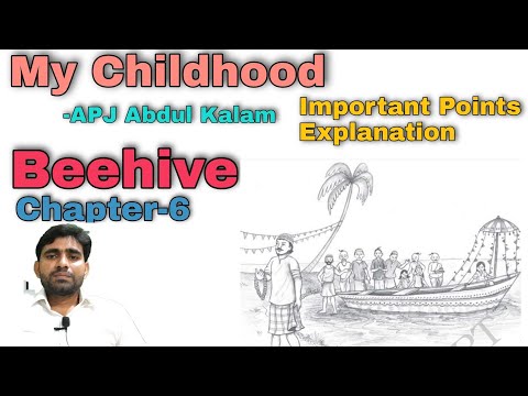 My Childhood by APJ Abdul Kalam | Wings of Fire | Autobiography | Class 9 | Beehive Important points