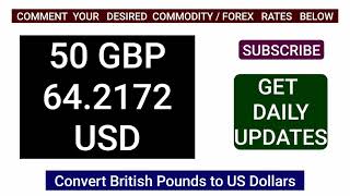 1 British Pounds to US Dollars GBP/USD EXCHANGE RATES TODAY