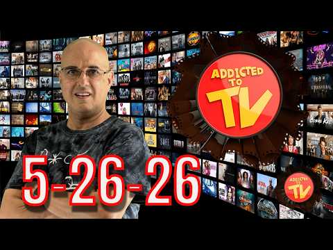 What’s Streaming Today 5-26-26