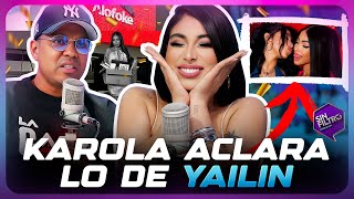 Karola vuelve a Sin Filtro y le da la razon a Alofoke por botarla y aclara lo de Yailin
