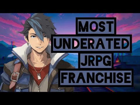 The Legend of Heroes: The Most Underrated RPG Franchise Ever