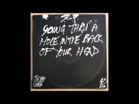 Scorched Earth Policy - Going Thru' A Hole In The Back Of Your Head (1986, New Zealand, indie rock)