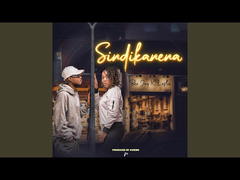 Sindikanena (feat. Leslie)