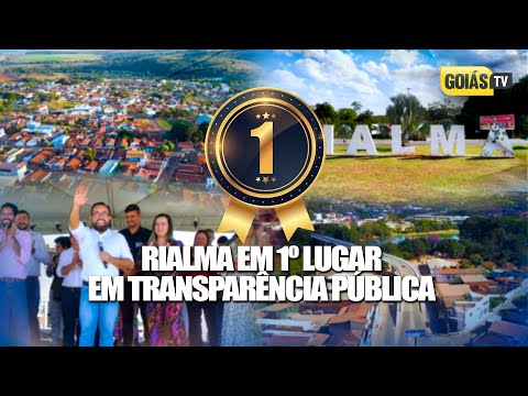 RIALMA-GO | PRIMEIRO LUGAR EM TRASPARÊNCIA PÚBLICA
