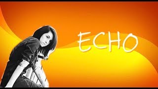 Christina Grimmie - Echo w/ lyrics