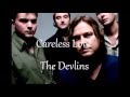 Careless Love-The Devlins