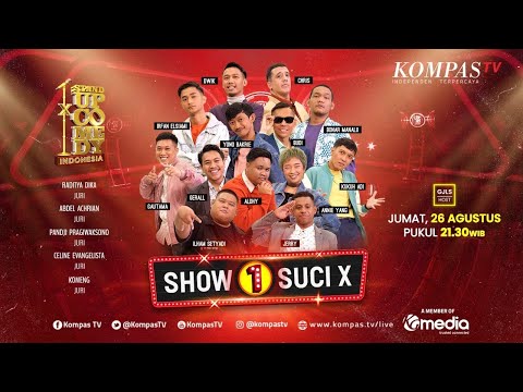 [FULL] SHOW 1 SUCI X - Stand Up Comedy Indonesia KompasTV