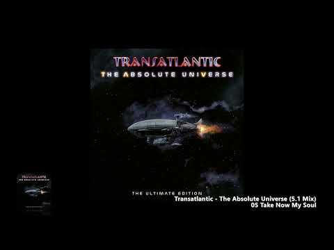 Transatlantic - 05 Take Now My Soul (5.1 Mix)