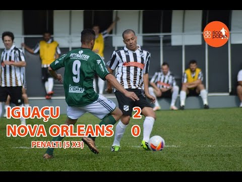[MM]  IGUAÇU 2 X 0 NOVA ORLEANS  [SEMIFINAL VOLTA - SÉRIE A 2016 | ADULTO]