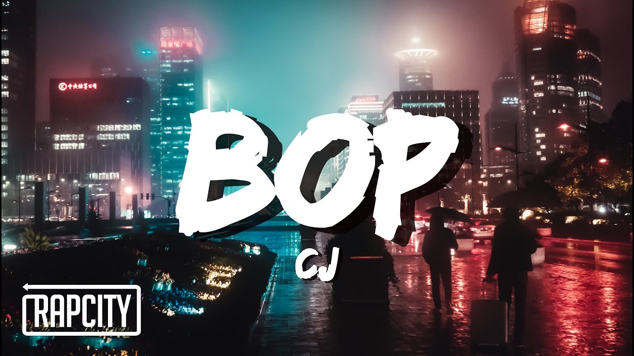 CJ - BOP (Lyrics)