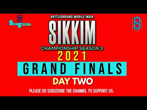 GRAND FINALS DAY 2  ||  BGMI SIKKIM CHAMPIONSHIP SEASON 3  || SUNSANTICAL GAMING