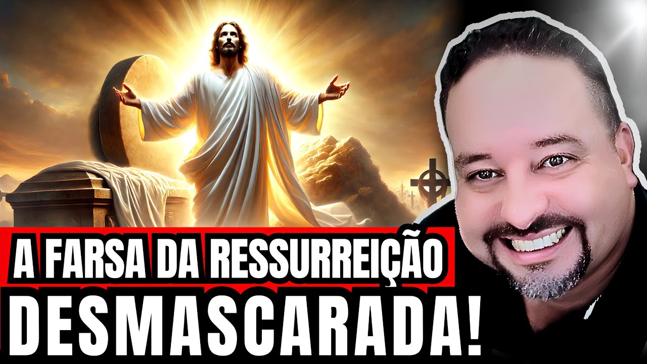 A Farsa da Ressurreição de Jesus Exposta pelo Professor Fábio Sabino!