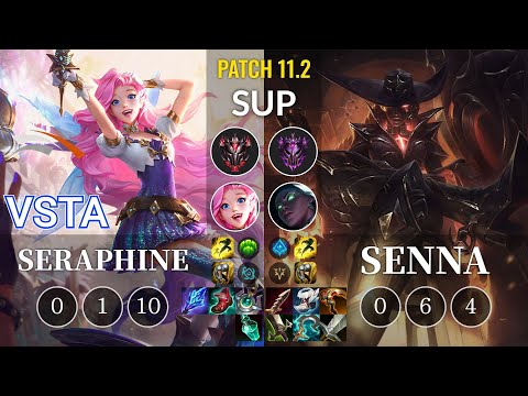HLE Vsta Seraphine vs Senna Sup - KR Patch 11.2