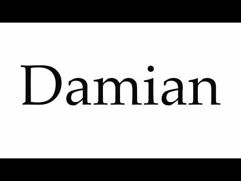 How to Pronounce Damian