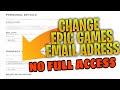 How To Change Epic Games Email Without Verification (NO FULL ACCESS WORKING 2024)