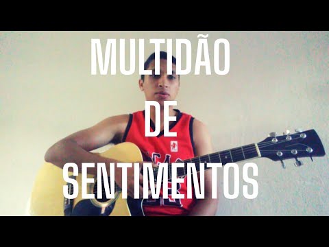Multidão De Sentimentos - Sozo