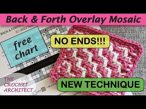 #48 - Back & Forth Overlay Mosaic Crochet with NO ENDS!