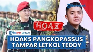 Pastikan HOAKS! Kopassus Bantah Narasi Letjen Djon Afriandi Tampar Letkol Teddy di Istana Presiden