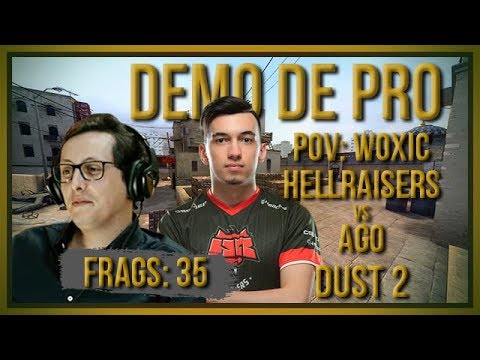 [PT] zorlaK Analisa: PoV WOXIC - HELLRAISERS vs AGO - DUST 2 [Demo de Pro]