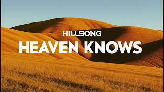 Hillsong UNITED –  Heaven Knows (from The Shack) | WorshipMusic | ChristianMusic