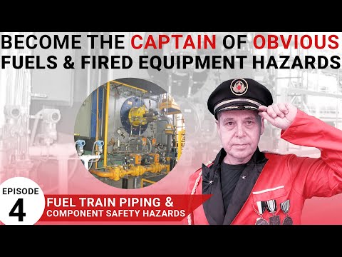 Obvious Fuel Train and Component Hazards Explained, Industrial Boiler, Oven, Furnace Safety Issues