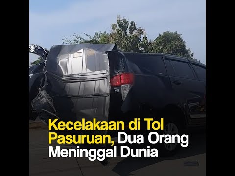 Kecelakaan di Tol Pasuruan, Dua Orang Meninggal Dunia