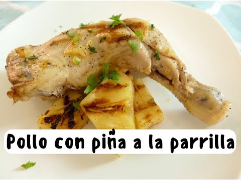 POLLO CON PIÑA a la parrilla