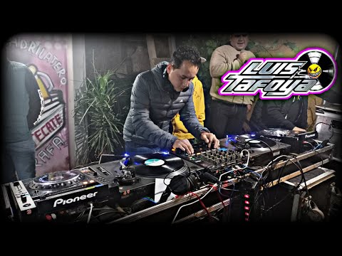 Luis Tafoya Dj /En Nicolás Romero 🥳[Aniversario Dj Radical 2021]🔥
