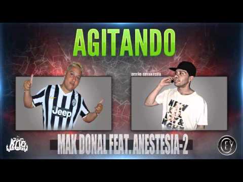 Mak Donal Feat. Anestesia2 - Agitando - Noviembre 2013