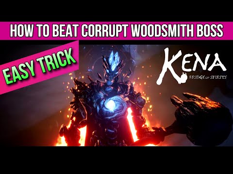 Kena: Bridge of Spirits | Corrupt Woodsmith Fight | How to Beat Corrupt Woodsmith | MP Trophy