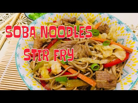 SOBA NOODLES STIR FRY l BUCKWHEAT NOODLES