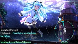 Nightcore - Hoshikuzu no Interlude