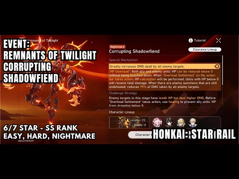 [Honkai: Star Rail Event] Remnants Of Twilight - Corrupting Shadowfiend - Easy, Hard, Nightmare - SS