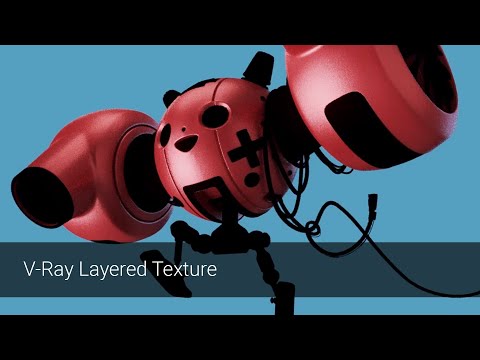 V-Ray Next for Maya Courseware – 3.5 V-Ray Layered Texture