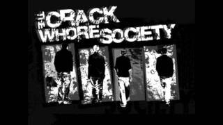Heroin youth - The crack whore society