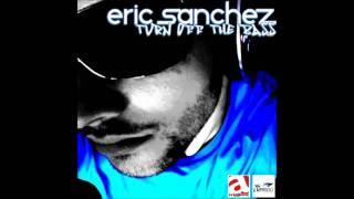 ERIC SANCHEZ - TURN OFF THE BASS (RADIO EDIT)