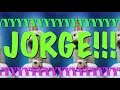 HAPPY BIRTHDAY JORGE! - EPIC Happy Birthday Song