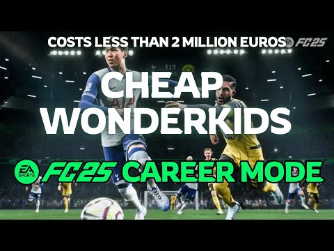 You should Sign These Cheap Wonderkids in EA FC 25 Career Mode