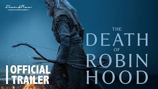 THE DEATH OF ROBIN HOOD | Official Trailer | On Digital and On-Demand 