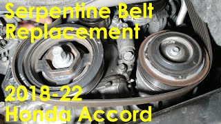 Serpentine Belt Replacement on 2018-22 1.5T Honda Accords