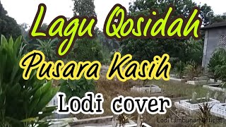 Download lagu Lagu Qosidah 'Pusara Kasih' mp3
