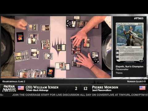 Pro Tour Magic 2015 - Quarterfinals - William Jensen vs. Pierre Mondon