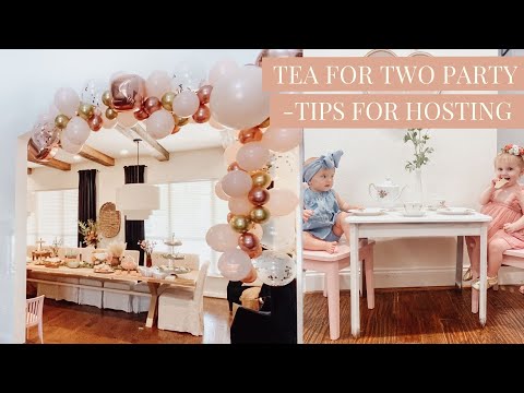 Tips for Hosting and Entertaining - Tea for Two Party - Second Birthday Party
