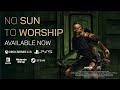 Gameplay-Video von No Sun To Worship  Playstation 4
