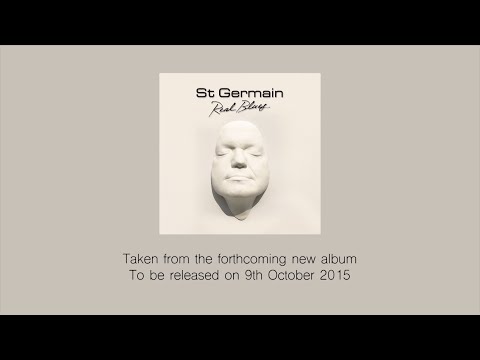 St Germain - Real Blues