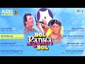 Rishi Kapoor Bol Radha Bol Hit Movie Songs Jukebox Rishi Kapoor Juhi Chawla Hindi Songs