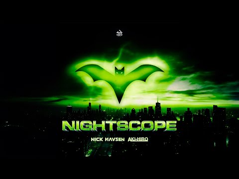 Nick Havsen x AKI-HIRO - NightScope (Official Music Video)