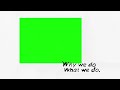 Green Screen Why We Do What We Do Big Idea
